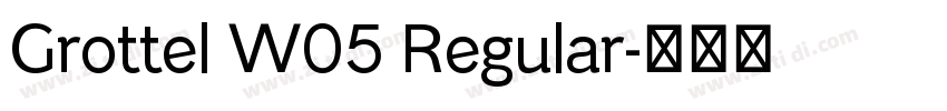 Grottel W05 Regular字体转换
